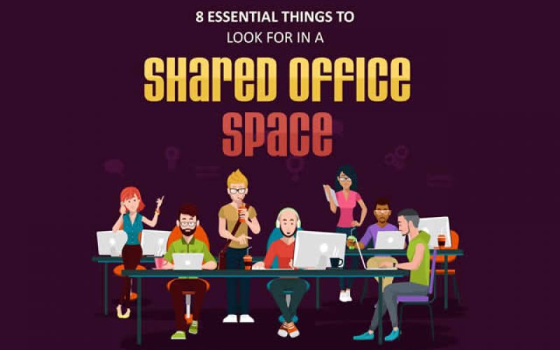8 Essential Things to Look For in a Shared Office Space
